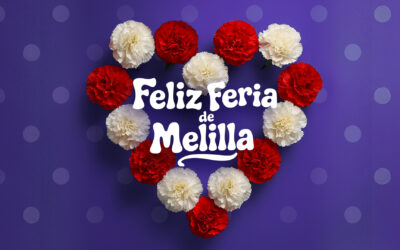 FELIZ FERIA DE MELILLA