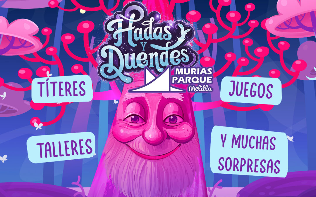 HADAS Y DUENDES EN PARQUE MELILLA